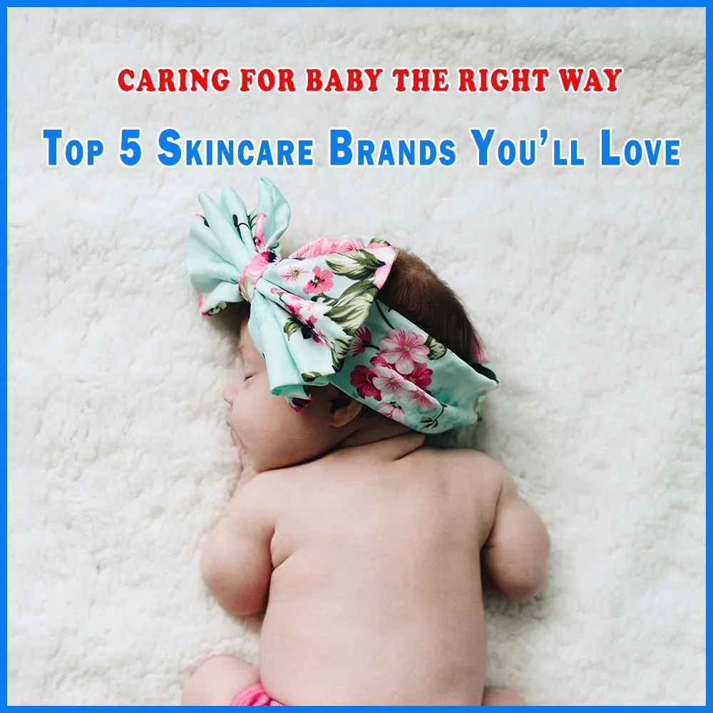 Best Baby Skin Care Products Brand
